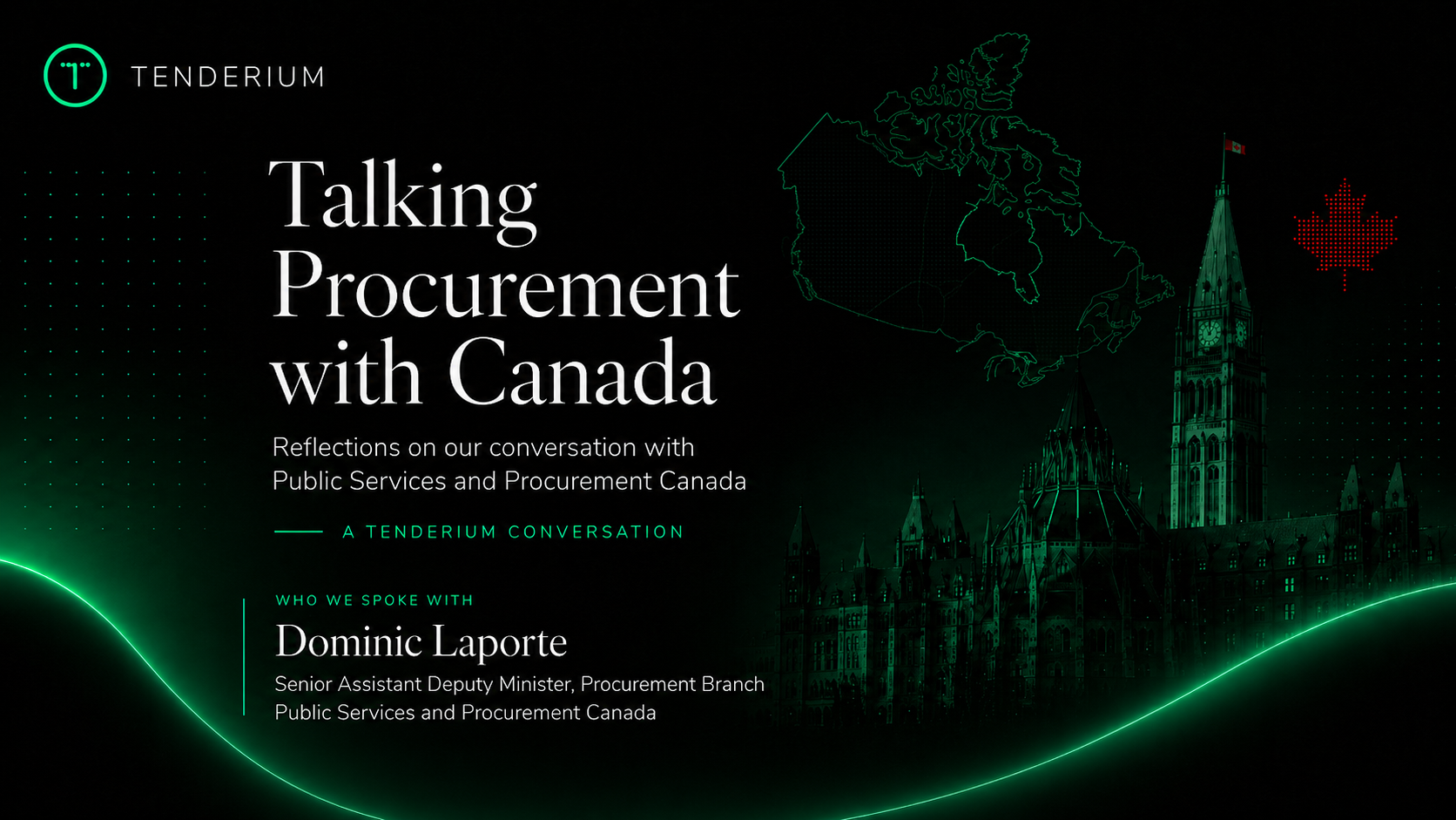 Talking Procurement with Canada — a Tenderium conversation with Public Services and Procurement Canada